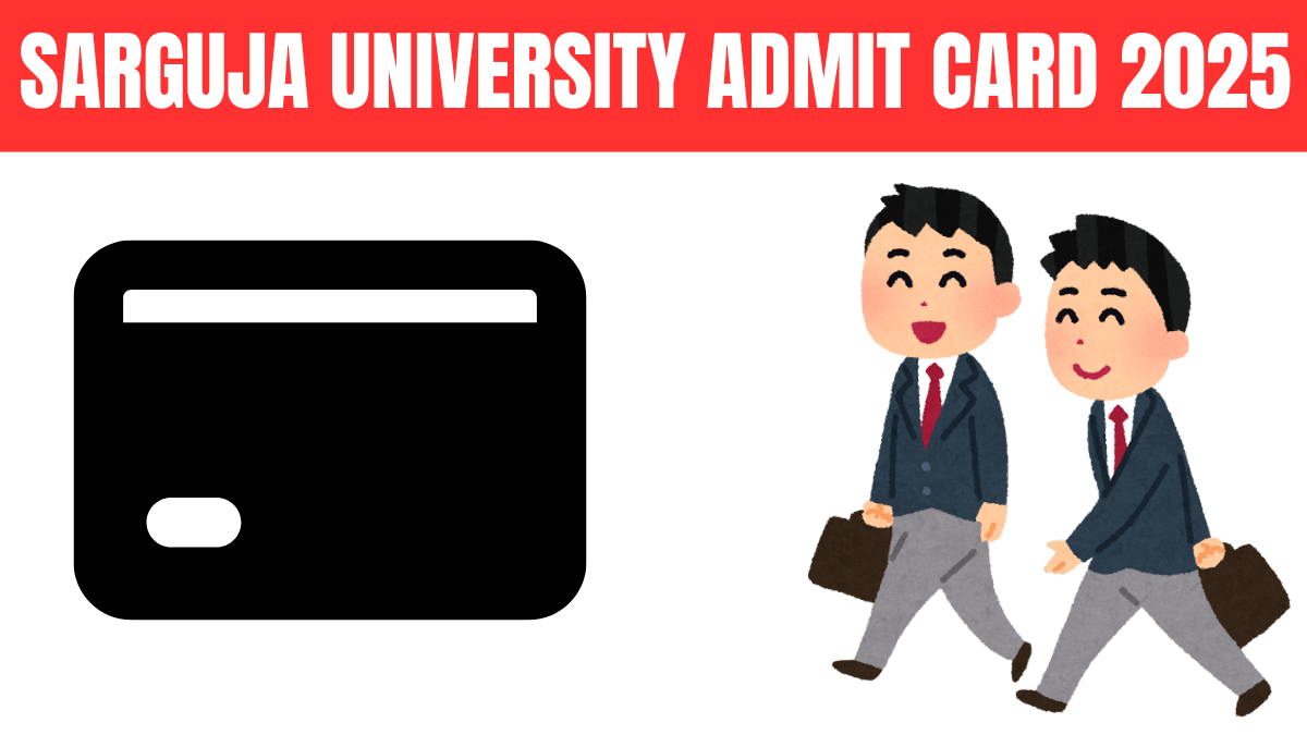 Sarguja University Admit Card 2025