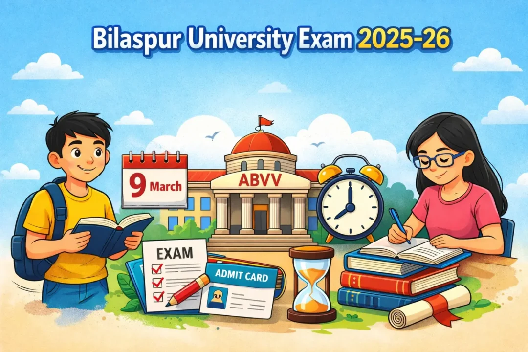 Bilaspur University Exam 2025-26 | बिलासपुर यूनिवर्सिटी मुख्य परीक्षा टाइम-टेबल जारी